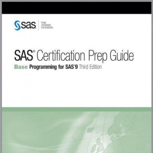 SAS Certification Prep Guide Base Programming for SAS 9, 3rd Third Edition - Wei Zhi