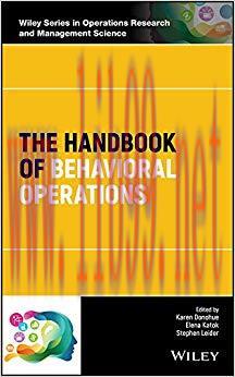(PDF)The Handbook of Behavioral Operations (Wiley Series in Operations Research and Management ...