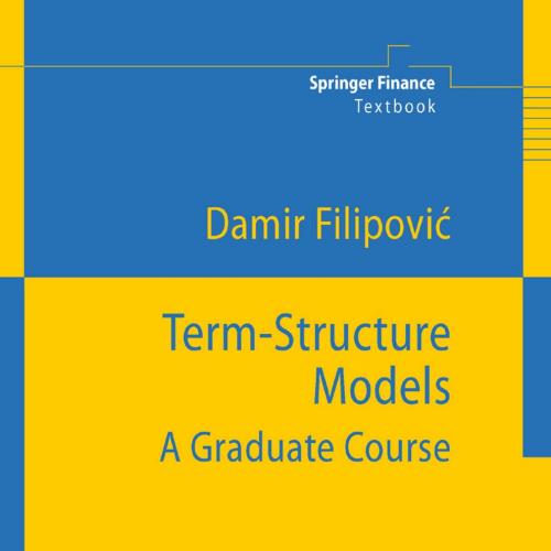 Term-Structure Models_ A Graduate Course 1th - Wei Zhi