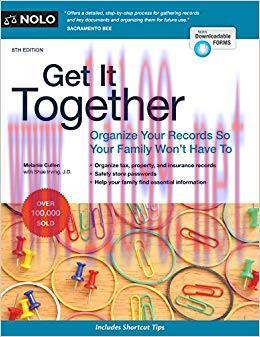Get It Together: Organize Your Records So Your Family Won&rsquo;t Have To 8th Edition,