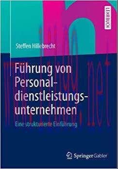 (PDF)F&uuml;hrung von Personaldienstleistungsunternehmen: Eine strukturierte Einf&uuml;hrung (German Edit...