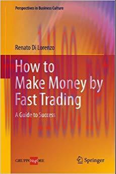 (PDF)How to Make Money by Fast Trading: A Guide to Success (Perspectives in Business Culture) 2...