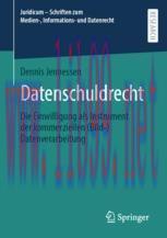 [PDF]Datenschuldrecht: Die Einwilligung als Instrument der kommerziellen (Bild-)Datenverarbeitu...