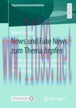 [PDF]News und Fake News zum Thema Impfen: Theorie und Analyse deutscher Print- und YouTube-Inha...