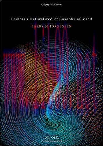 [PDF]Leibniz&rsquo;s Naturalized Philosophy of Mind