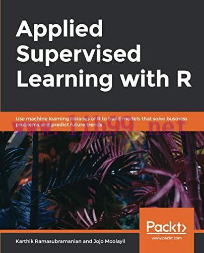 [FOX-Ebook]Applied Supervised Learning with R