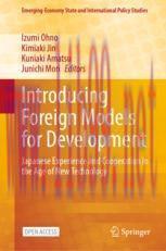 [PDF]Introducing Foreign Models for Development: Japanese Experience and Cooperation in the Age...
