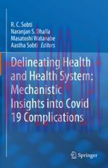 [PDF]Delineating Health and Health System: Mechanistic Insights into Covid 19 Complications