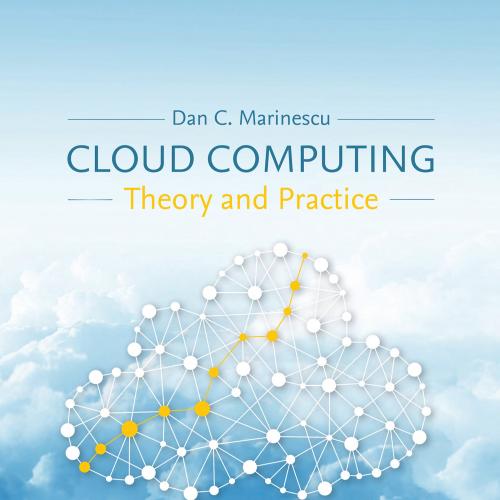 Cloud Computing Theory and Practice Second Edition