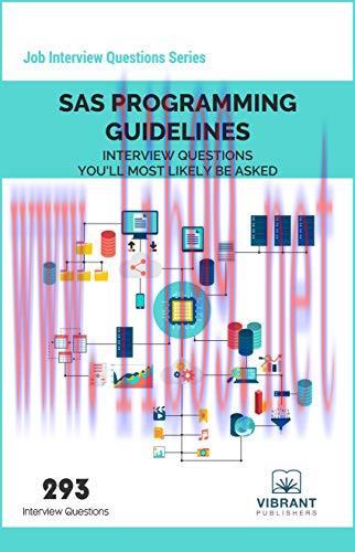 [FOX-Ebook]SAS Programming Guidelines Interview Questions You'll Most Likely Be Asked, 3rd Edit...