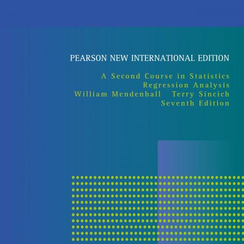 Second Course in Statistics Regression Analysis,7th International Edition, A