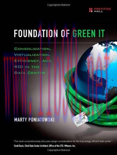 [FOX-Ebook]Foundation of Green IT: Consolidation, Virtualization, Efficiency, and ROI in the Da...