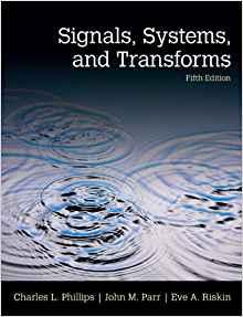 Signals, Systems, and Transforms 5th Edition