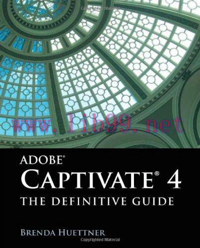 [FOX-Ebook]Adobe Captivate 4: The Definitive Guide