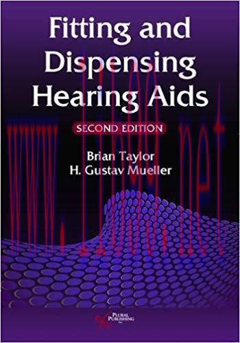 [PDF]Fitting and Dispensing Hearing Aids, Second Edition