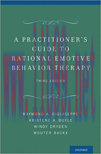 (PDF)A Practitioner&rsquo;s Guide to Rational Emotive Behavior Therapy 3rd Edition