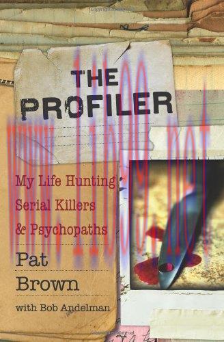 [FOX-Ebook]The Profiler: My Life Hunting Serial Killers and Psychopaths