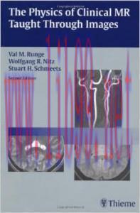 [AME]The Physics of Clinical MR Taught Through Images (ORIGINAL PDF from_ publisher)
