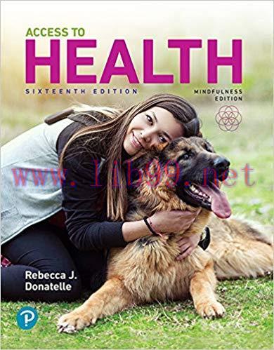 [PDF]Access to Health, 16th Edition [Rebecca J. Donatelle] + 15th Edn