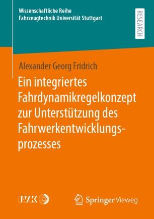 Ein integriertes Fahrdynamikregelkonzept zur Unterst&uuml;tzung des Fahrwerkentwicklungsprozesses