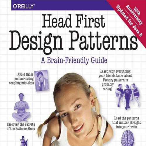 Head First Design Patterns A Brain Friendly Guide - Freeman, Eric & Robson, Elisabeth & Bates, ...