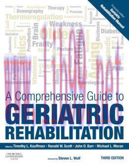 [AME]A Comprehensive Guide to Geriatric Rehabilitation (ORIGINAL PDF from_ Publisher)