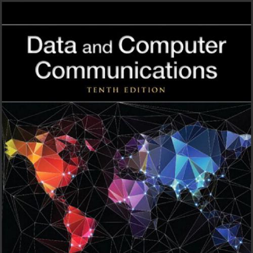 (IM)Data and Computer Communications, 10th Edition William Stallings.zip