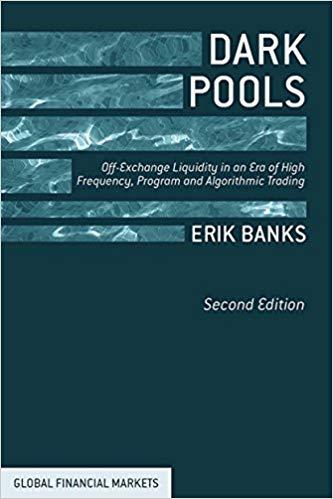 (PDF)Dark Pools Off-Exchange Liquidity in an Era of High Frequency, Program, and Algorithmic Tr...