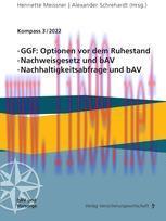 [PDF]Kompass 3/2022: Optionen vor dem Ruhestand, Nachweisgesetz und bAV, Nachhaltigkeitsabfrage...