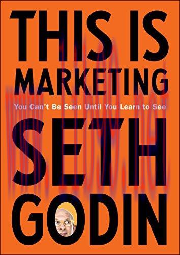 [FOX-Ebook]This Is Marketing: You Can't Be Seen Until You Learn to See