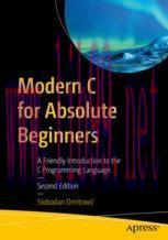 [PDF]Modern C for Absolute Beginners: A Friendly Introduction to the C Programming Language