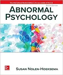 (TB)Abnormal Psychology 8th Edition by Susan Nolen-Hoeksema.zip
