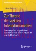[PDF]Zur Theorie der sozialen Interaktionsmedien: Herausgegeben, eingeleitet und kommentiert vo...