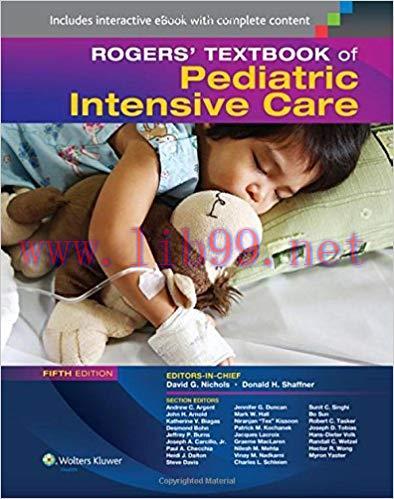 [PDF]Rogers&rsquo; Textbook of Pediatric Intensive Care, 5th Edition +CHM版