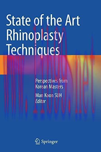[AME]State of the Art Rhinoplasty Techniques: Perspectives from_ Korean Masters 1st ed. 2022 Ed...