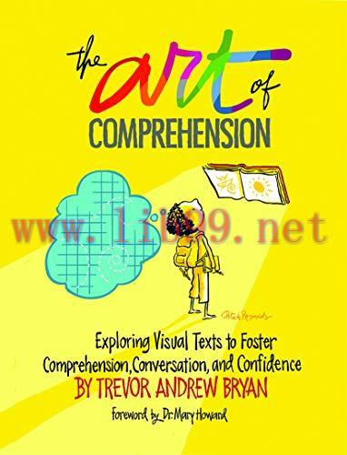 [FOX-Ebook]The Art of Comprehension: Exploring Visual Texts to Foster Comprehension, Conversati...