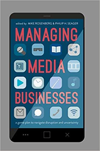 (PDF)Managing Media Businesses A Game Plan to Navigate Disruption and Uncertainty 1st ed. 2017 ...