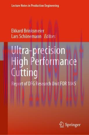 Ultra-precision High Performance Cutting