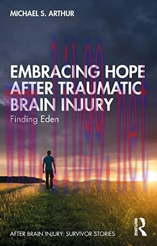 [AME]Embracing Hope After Traumatic Brain Injury (After Brain Injury: Survivor Stories) (Origin...