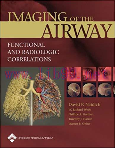 [PDF]Imaging of the Airways - Functional and Radiologic Correlations+CHM版
