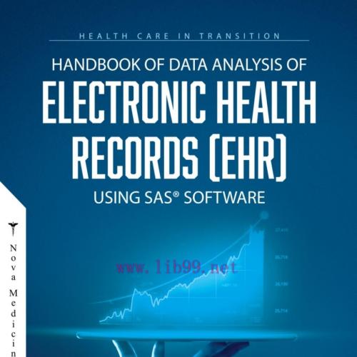 [AME]Handbook of Data Analysis of Electronic Health Records (EHR) Using SAS Software (Original ...
