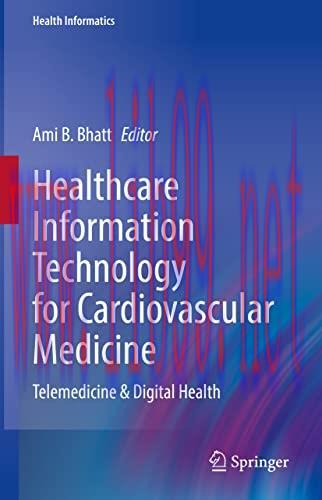 [AME]Healthcare Information Technology for Cardiovascular Medicine: Telemedicine & Digital Heal...