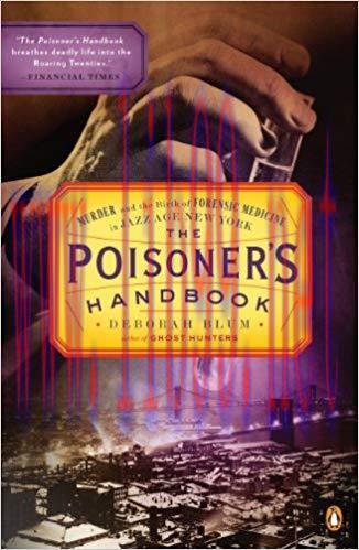 (PDF)The Poisoner&rsquo;s Handbook: Murder and the Birth of Forensic Medicine in Jazz Age New York Re...