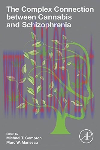 [AME]The Complex Connection between Cannabis and Schizophrenia (PDF)
