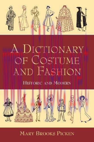 (PDF)A Dictionary of Costume and Fashion: Historic and Modern (Dover Fashion and Costumes)