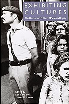 (PDF)Exhibiting Cultures The Poetics and Politics of Museum Display