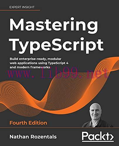 [FOX-Ebook]Mastering TypeScript, 4th Edition