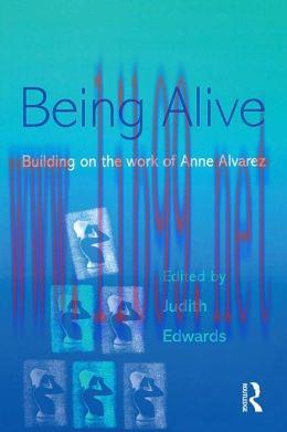[AME]Being Alive: Building on the Work of Anne Alvarez