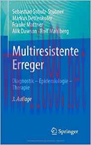 [AME]Multiresistente Erreger: Diagnostik - Epidemiologie - Therapie (German Edition), 3rd Editi...