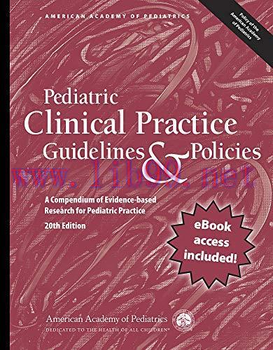 [AME]Pediatric Clinical Practice Guidelines & Policies: A Compendium of Evidence-based Research...